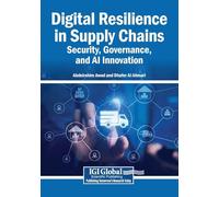 Digital Resilience in Supply Chains: Security, Governance, and AI Innovation