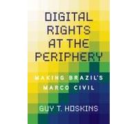 Digital Rights At The Periphery