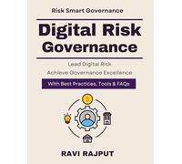 Digital Risk Governance: Risk Frameworks for Enterprises | digital compliance governance | enterprise cyber risk book | risk governance for leaders | technology risk governance | Digital Risk Oversigh