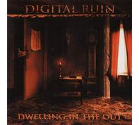 Digital Ruin - Dwelling in The Out [Import]