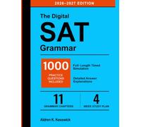 Digital SAT Grammar Study Guide: A Comprehensive System for Mastering Grammar, Punctuation, and Expression of Ideas on the Digital SAT