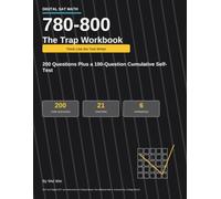 Digital SAT Math 780-800: The Trap Workbook: 200 Original SAT-Style Questions That Eliminate Careless Mistakes