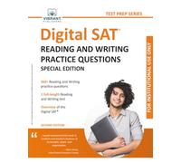 Digital SAT Reading and Writing Practice Questions: 360+ Practice Questions with Detailed Explanations & a Full-Length Sectional Test to Boost Your 2026 SAT Score - Special Edition (Test Prep Series)