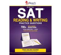 Digital SAT® Reading & Writing Practice Questions: 700+ Skill-Based Questions with Focused Practice, Timed Sets, Corrective Retry, Unit Mastery Tests, and Answer Keys
