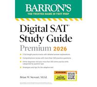 Digital SAT Study Guide Premium, 2026: 3 Practice Tests + Comprehensive Review + Online Practice