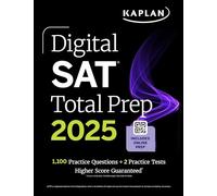 Digital SAT Total Prep 2025 with 2 Full Length Practice Tests, 1,000+ Practice Questions, and End of Chapter Quizzes