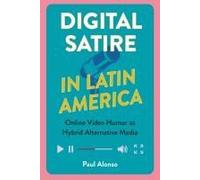 Digital Satire In Latin America