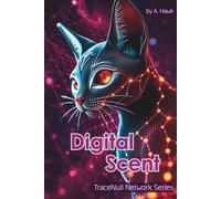Digital Scent: Follow the trails no one else can see