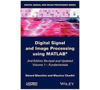 Digital Signal And Image Processing Using Matlab, Volume 1