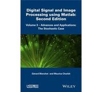 Digital Signal Image Using Matlab 2 2E: 3 (Iste) (Hardcover) Gerard Blanchet, Maurice Charbit (Auteur)
