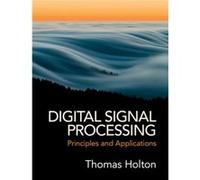 Digital Signal Processing by Thomas San Francisco State University Holton Thomas San Francisco State University Holton (Auteur)