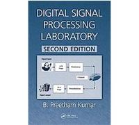 Digital Signal Processing Laboratory B. Preetham Kumar (Auteur)
