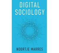 Digital Sociology: The Reinvention of Social Research