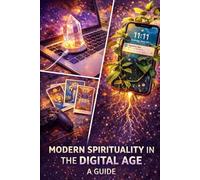 Digital Souls: Why the Most Connected Generation is Seeking the Sacred