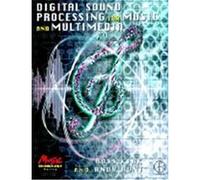 Digital Sound Processing for Music and Multimedia Kirk, Ross, Hunt, Andy (Auteur)