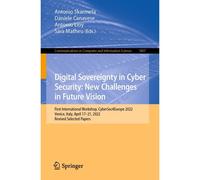 Digital Sovereignty In Cyber Security: New Challenges In Future Vision