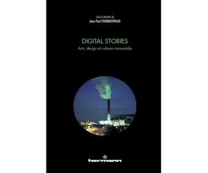 Digital stories Arts, design et cultures transmedia - Jean-Paul Fourmentraux - Hermann - broché - Essai