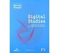 Digital Studies: Organologie des savoirs et technologies de la connaissance