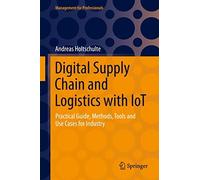 Digital Supply Chain And Logistics With Iot