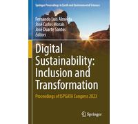 Digital Sustainability: Inclusion and Transformation, Proceedings of Ispgaya Congress 2023