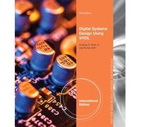 Digital Systems Design Using VHDL, International Edition