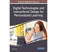 Digital Technologies And Instructional Design For Personalized Learning