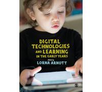 Digital Technologies And Learning In The Early Years