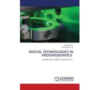 Digital Technologies in Prosthodontics