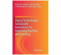 Digital Technologies: Sustainable Innovations For Improving Teaching And Learning