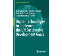 Digital Technologies to Implement the UN Sustainable Development Goals