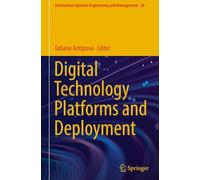 Digital Technology Platforms and Deployment