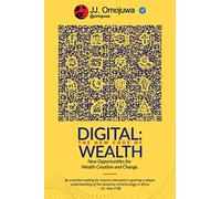 Digital: The New Code of Wealth