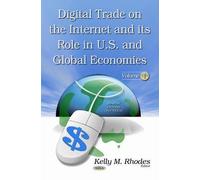 Digital Trade On The Internet & Its Role In U.S. & Global Economies