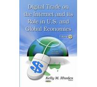 Digital Trade On The Internet & Its Role In U.S. & Global Economies