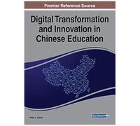 Digital Transformation And Innovation In Chinese Education