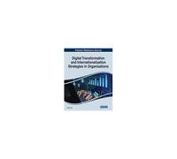 Digital Transformation And Internationalization Strategies In Organizations