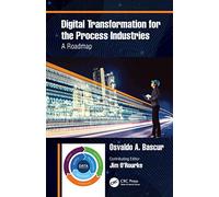 Digital Transformation for the Process Industries