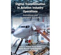 Digital Transformation in Aviation Industry Operations
