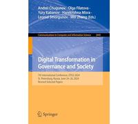 Digital Transformation in Governance and Society: 7th International Conference, DTGS 2024, St Petersburg, Russia, June 24-26, 2024, Revised Selected Papers