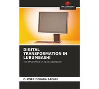 DIGITAL TRANSFORMATION IN LUBUMBASHI: THE IMPORTANCE OF TIC IN LUBUMBASHI