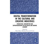 Digital Transformation In The Cultural And Creative Industries