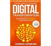 Digital Transformation: Revolutionizing SAP S/4HANA Transformation with AI