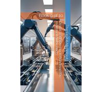 Digital Transformation Roadmap For Industrial Automation: Book 9 Of 10