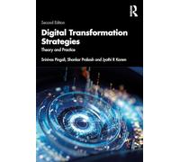 Digital Transformation Strategies: Theory and Practice