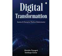 Digital Transformation Systems and Enterprise Platform Modernization