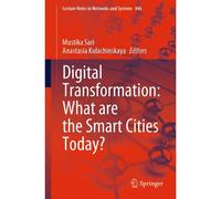 Digital Transformation: What Are The Smart Cities Today?