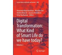 Digital Transformation: What Kind of Smart Life do we have today?: Volume 2