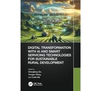 Digital Transformation with AI and Smart Servicing Technologies for Sustainable Rural Development - Taylor amp Francis Ltd - Taylor amp Francis Ltd - Livr Taylor amp Francis LtdTaylor amp Francis Ltd 