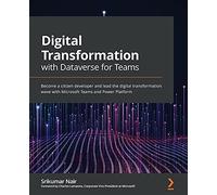 Digital Transformation With Dataverse For Teams