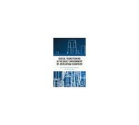 Digital Transitioning In The Built Environment Of Developing Countries